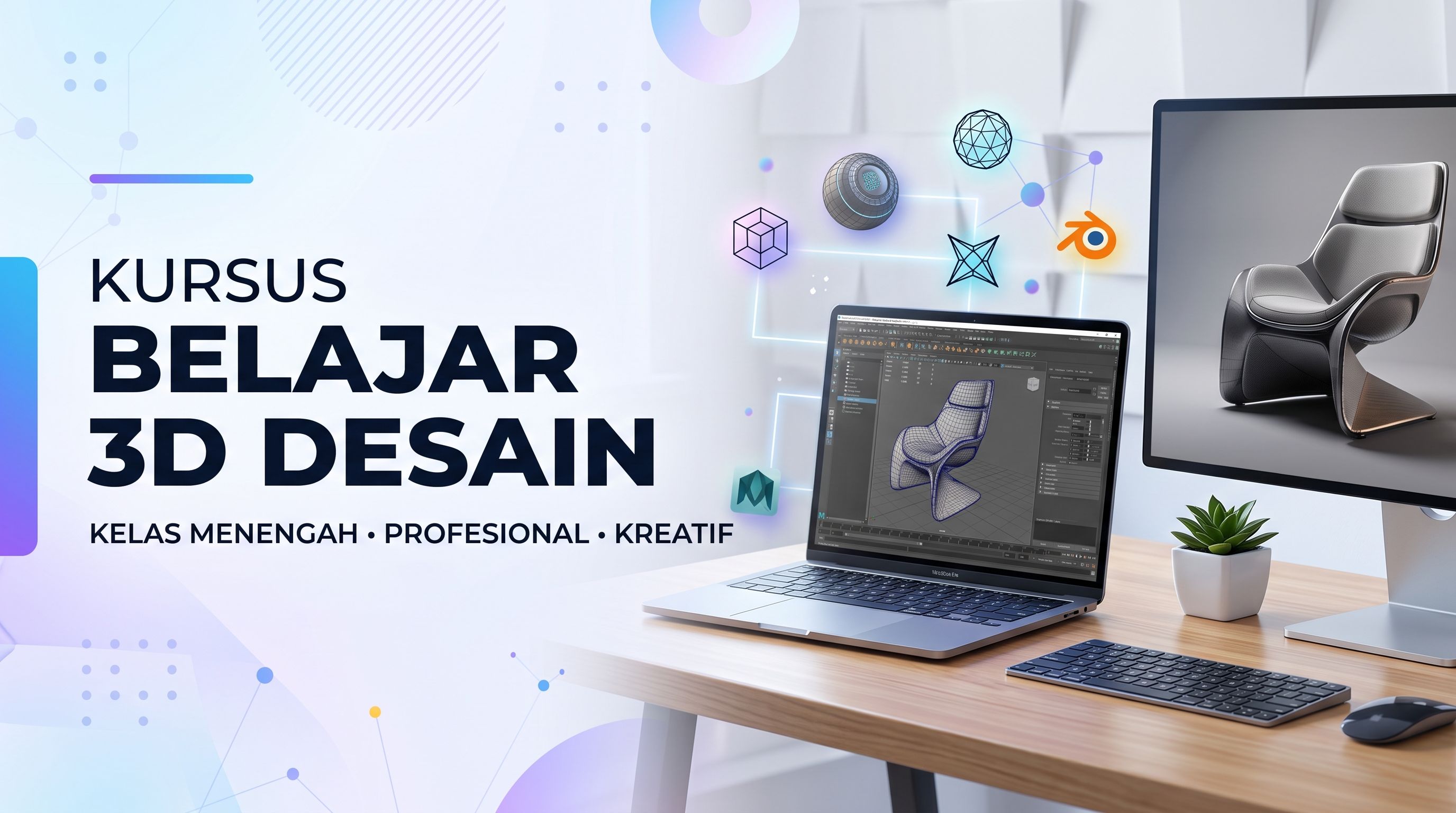 Kursus Belajar 3D Desain Tingkat Beginner